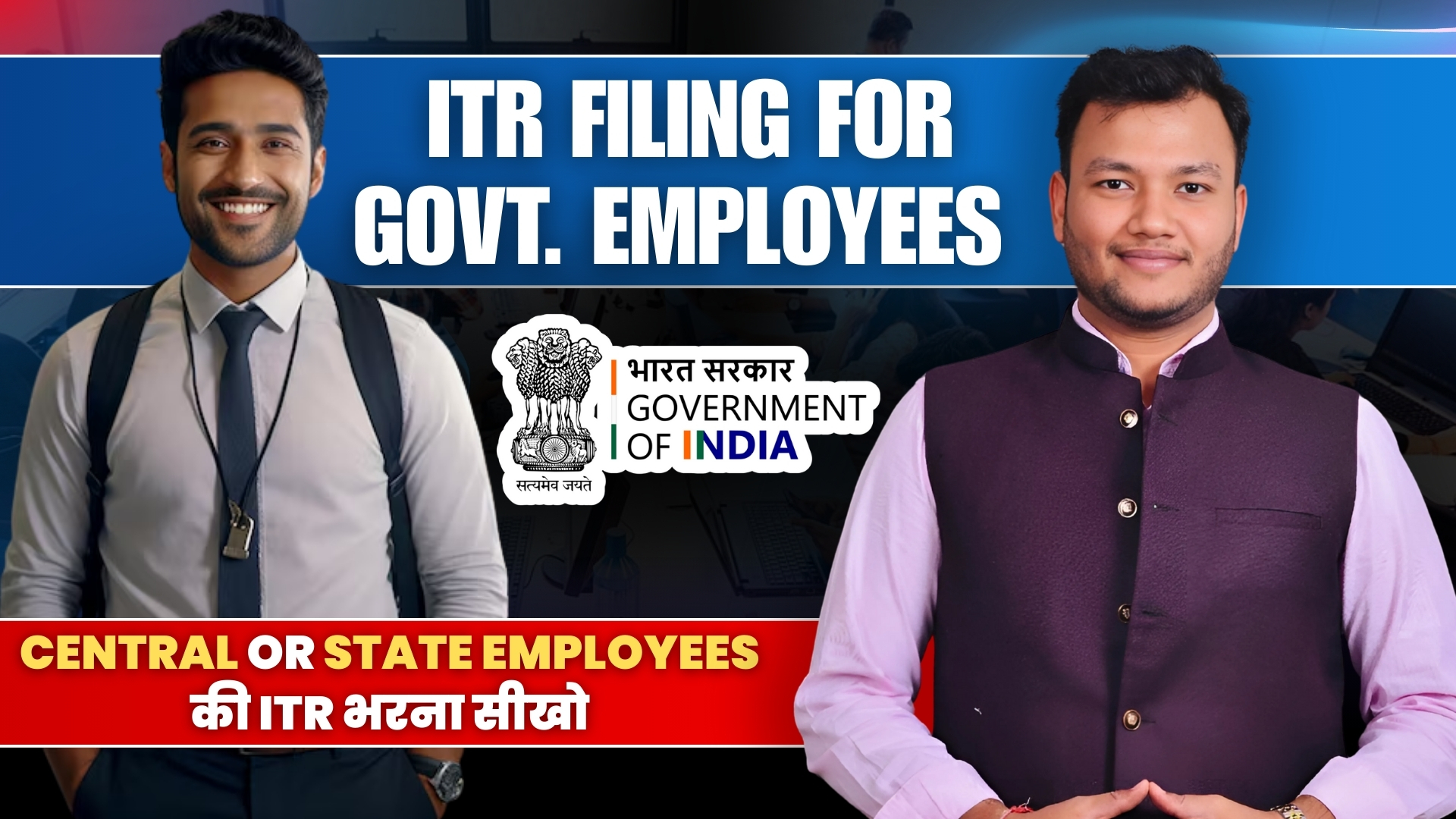 ITR FILING FOR Govt Employees